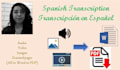 do your transcripts in spanish