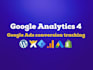 setup google analytics 4 and adwords conversion tracking