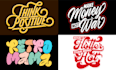 do typography, t shirt, logo, modern, retro, graffiti or any text design