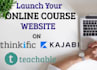 create thinkific,teachable,online course, full website