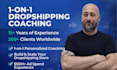provide 1 on 1 dropshipping marketing coaching, mentoring and consulting