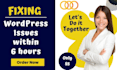 fix wordpress issues, errors, or problems within 6 hours
