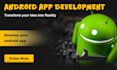 develop customised native android app as your android app developer