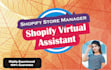 be your shopify virtual assistant and store manager