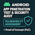 do android mobile app penetration test, security report