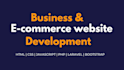 do business and ecommerce website development HTML, CSS, PHP