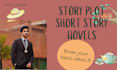create story plot and plot outlines from your basic idea with creative writing