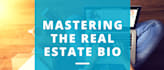 write your real estate biography, realtor bio, and about us