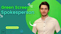 be your professional green screen video spokesperson