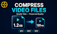 compress videos to a smaller size while preserving quality