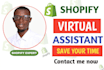 be your shopify virtual assistant and store manager, shopify marketing