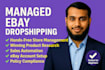 complete manage your ebay dropshipping store and automation