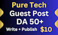 do technology guest post, high da seo pure tech guest post