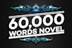 ghostwrite your professional 60,000 words novel
