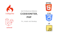 build your custom PHP website using codeigniter and laravel