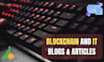 write articles and blogs on blockchain and IT