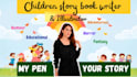 write, edit children story book writing children book writer, book illustrator