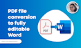 convert your pdf into perfectly editable word documents