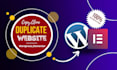 clone or duplicate any website to wordpress with elementor pro