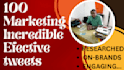 write 60 x tweets for marketing, promoting your brands on twitter x social media