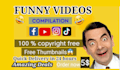 make funny and viral compilation video for youtube