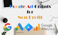 setup, manage and optimize your google ads adwords grant campaigns