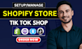 set up shopify store tiktok shop sync shopify tik tok shop for shopify marketing