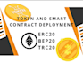 create bep20 token, erc20 token with custom features and free deployment
