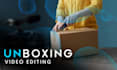 edit unboxing video in a unique way