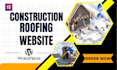 build construction company website construction roofing website on wordpress