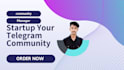 be your professional telegram community manager