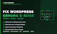 fix wordpress issues, php errors and website bugs fast