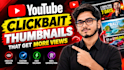 design attractive clickbait thumbnails in 24 hours