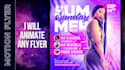 create animate motion graphics flyer, dj flyer, event flyer, party flyer