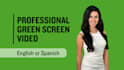 film an HD green screen video in english or spanish