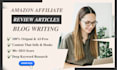 write amazon affiliate articles and SEO blog posts