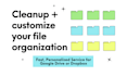 organize your files on dropbox or google drive