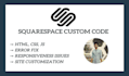 fix squarespace issues and do custom code