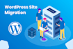 do wordpress website migration, backup, and move website data