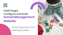 install or develop school portal with school management premium plugin