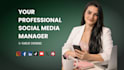 be your social media marketing manager and content creator