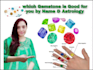 tell which gemstone good for you by date of birth or name vedic astrology
