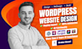 design, redesign, clone design, edit, issues fix or revamp wordpress website