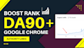 create da 90 high authority google chrome web store backlink