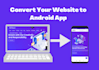 convert your website to android app using webview
