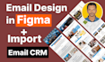 figma email design and figma email template design for email marketing design