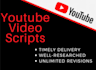 write highly engaging and catchy youtube video script