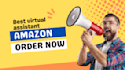 be your expert amazon account management virtual assistant