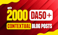 do up to 2000 contextual backlinks da 50 plus