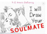 draw describe your soulmate 12 hour delivery